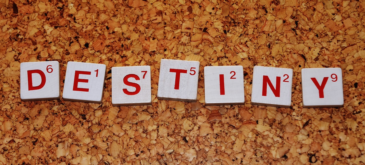 Destiny scrabble tiles by Alexa from Pixabay